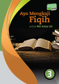 Image of Ayo Mengkaji Fiqih untuk MA Kelas XII