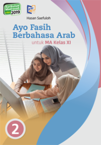 Image of Ayo Fasih Berbahasa Arab untuk MA Kelas XI
