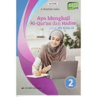 Image of Ayo Mengkaji Al-Qur'an dan Hadits untuk MA Kelas XI