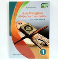 Image of Ayo Mengkaji Al-Qur'an dan Hadits untuk MA Kelas X