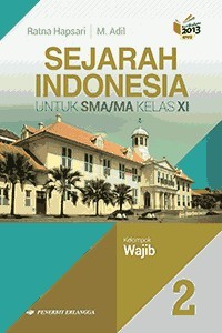 Image of Sejarah Indonesia untuk SMA/MA Kelas XI